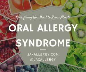 Oral Allergy Syndrome—What You Need to Know